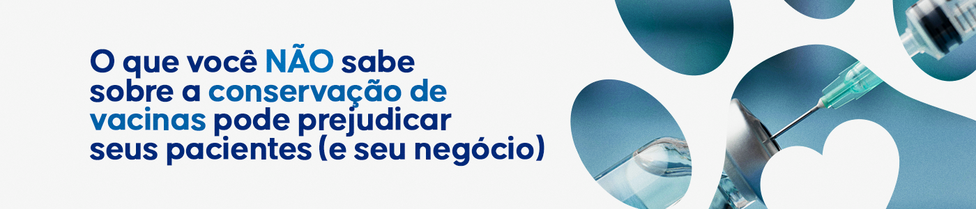 imagem com fundo branco com texto: O que você NÃO sabe sobre a conservação de vacinas pode prejudicar seus pacientes (e seu negócio) em azul e foto de uma vacina veterinária
